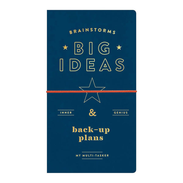 Brainstorms Big Ideas and Back-up Plans Multi-tasker Journal