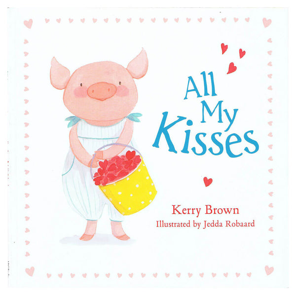 All My Kisses Picture Book