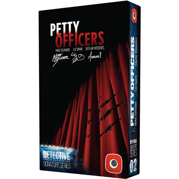 Detective Signature Series: Petty Officers